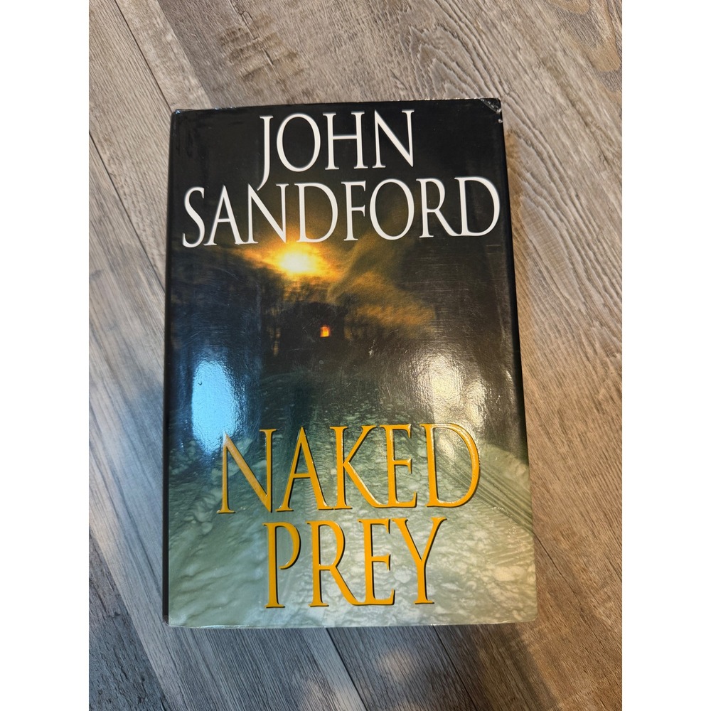 John Sandford Naked Prey Lucas Davenport Mystery Hardcover Black First Edition